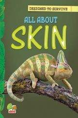 Designed to Survive : All About Skin Designed to Survive : All About Skin