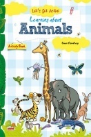 Let's Get Active : Learning about Animals (An illustrated activity book that teaches young learners all about animals)