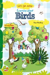 Let's Get Active : Learning about Birds (An illustrated activity book that teaches young learners all about birds) Let's Get Active : Learning about Birds (An illustrated activity book that teaches young learners all about birds)