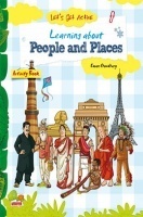Let's Get Active : Learning about Peoples and Places (An illustrated activity book that teaches young learners all about people and exciting places)