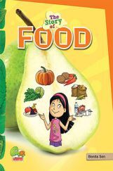 The Story of Food (Food for thought, health, and wealth!) The Story of Food (Food for thought, health, and wealth!)