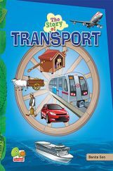 The Story of Transport (Walk, cycle, carpool. Harness the power of smart, green travel!) The Story of Transport (Walk, cycle, carpool. Harness the power of smart, green travel!)