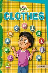 The Story of Clothes (Care for your clothes. Care for the environment) The Story of Clothes (Care for your clothes. Care for the environment)