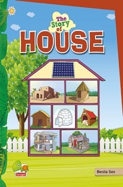 The Story of House (Save energy, save the environment! Make your home energy efficient)