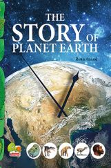 The Story of Planet Earth : An attempt to share the history of Planet Earth from stardust to the present The Story of Planet Earth : An attempt to share the history of Planet Earth from stardust to the present