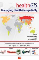 HealthGIS : Managing Health Geospatially HealthGIS : Managing Health Geospatially