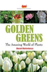 Golden Greens: the Amazing World of Plants Golden Greens: the Amazing World of Plants
