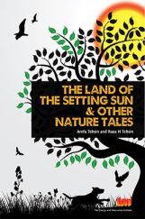 The Land of the Setting Sun & Other Nature Tales  The Land of the Setting Sun & Other Nature Tales