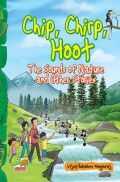 Chip, Chirp, Hoot : The Sound Of Nature And Other Stories Chip, Chirp, Hoot : The Sound Of Nature And Other Stories