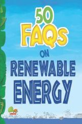 50 FAQs on Renewable Energy 50 FAQs on Renewable Energy