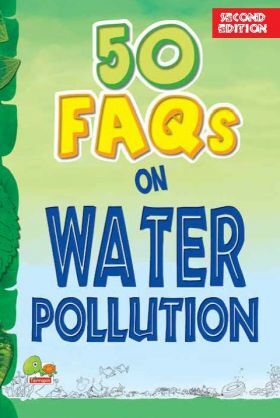 50 FAQs on Water Pollution