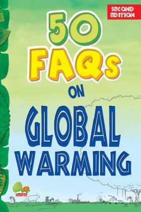50 FAQs on Global Warming
