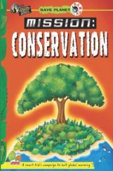 Save Planet Earth: Mission Conservation Save Planet Earth: Mission Conservation