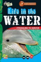 Endangered: Life in the Water Endangered: Life in the Water