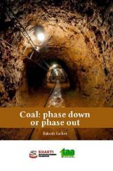 Coal: Phase down or phase out Coal: Phase down or phase out