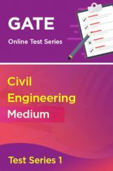 GATE Civil Engineering Medium Test Series 1 GATE Civil Engineering Medium Test Series 1
