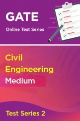 GATE Civil Engineering Medium Test Series 2 GATE Civil Engineering Medium Test Series 2