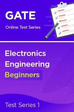 GATE Electronics Engineering Beginners Test Series1