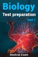 Biology Test Preparation (Medical) : Part 1 Biology Test Preparation (Medical) : Part 1