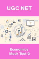 UGC NET Economics Mock Test-3 UGC NET Economics Mock Test-3