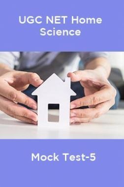 UGC-NET Home Science Mock Test-5