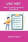 UGC NET Mass Communication journalism Mock Test-1 UGC NET Mass Communication journalism Mock Test-1