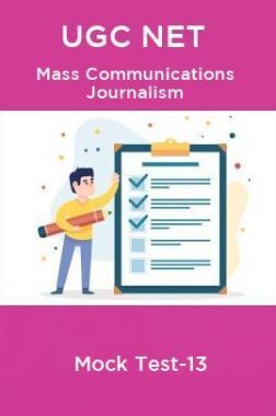 UGC NET Mass Communication journalism Mock Test-13