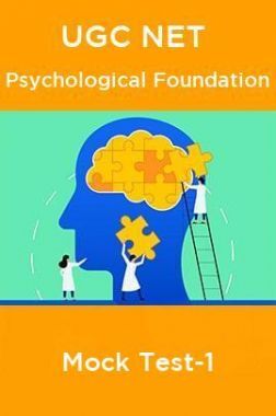 UGC NET Psychological Foundation Mock Test-1