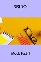 SBI SO Mock Test-1 SBI SO Mock Test-1