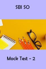 SBI SO Mock Test-2 SBI SO Mock Test-2
