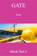 GATE Civil Mock Test-3 GATE Civil Mock Test-3