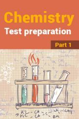 Chemistry Test Preparation : Part 1 Chemistry Test Preparation : Part 1
