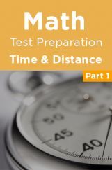 Math Test Preparation Problems on Time Distance Part 1