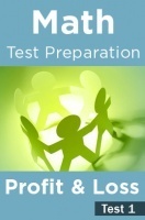 Math Test Preparation Problems on Profit And Loss Part 1 Math Test Preparation Problems on Profit And Loss Part 1