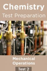 Chemistry Test Preparations On Mechanical Operations Part 2 Chemistry Test Preparations On Mechanical Operations Part 2