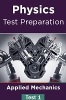 Physics Test Preparations On Applied Mechanics Part 1 Physics Test Preparations On Applied Mechanics Part 1