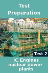 Physics Test Preparations On IC engines nuclear power plants Part 2 Physics Test Preparations On IC engines nuclear power plants Part 2