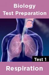 Biology Test Preparations On Respiration Part 1 Biology Test Preparations On Respiration Part 1