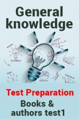General Knowledge Test Preparations On Books And Authors Part 1 General Knowledge Test Preparations On Books And Authors Part 1
