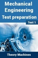 Mechanical Engineering Test Preparations On Theory of machines Part 1 Mechanical Engineering Test Preparations On Theory of machines Part 1