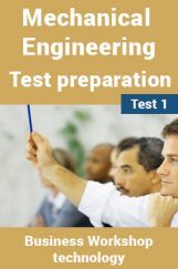 Mechanical Engineering Test Preparations On Workshop Technology Part 2 Mechanical Engineering Test Preparations On Workshop Technology Part 2