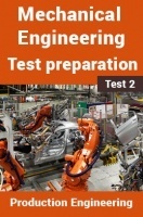 Mechanical Engineering Test Preparations On Production Engineering Part 2 Mechanical Engineering Test Preparations On Production Engineering Part 2