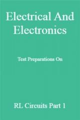 Electrical And Electronics Test Preparations On RL Circuits Part 1 Electrical And Electronics Test Preparations On RL Circuits Part 1