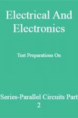 Electrical And Electronics Test Preparations On Series-Parallel Circuits Part 2 Electrical And Electronics Test Preparations On Series-Parallel Circuits Part 2