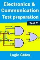 Electronics And Communication Test Preparations On Logic Gates Part 1 Electronics And Communication Test Preparations On Logic Gates Part 1
