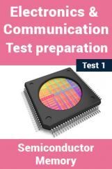 Electronics And Communication Test Preparations On Semiconductor Memory Part 1 Electronics And Communication Test Preparations On Semiconductor Memory Part 1