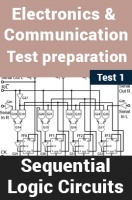 Electronics And Communication Test Preparations On Sequential Logic Circuits Part 1 Electronics And Communication Test Preparations On Sequential Logic Circuits Part 1
