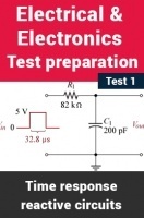 Electronics And Communication Test Preparations On Time Response of Reactive Circuits Part 1 Electronics And Communication Test Preparations On Time Response of Reactive Circuits Part 1