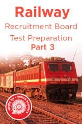 Railway Recruitment Board Test Preparation Part 3 Railway Recruitment Board Test Preparation Part 3