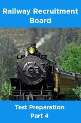 Railway Recruitment Board Test Preparation Part 4 Railway Recruitment Board Test Preparation Part 4
